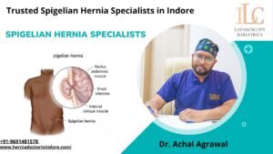 Spigelian Hernia Treatment in Indore